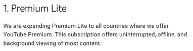YouTube запроваджує версію Premium Lite зі зниженою ціною в усіх країнах, де пропонується стандартна підписка Premium. 4